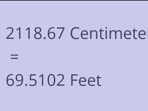 2118.67 CM TO FEET