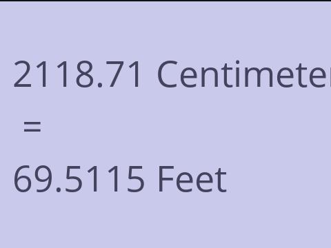 2118.71 CM TO FEET