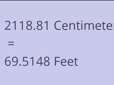 2118.81 CM TO FEET