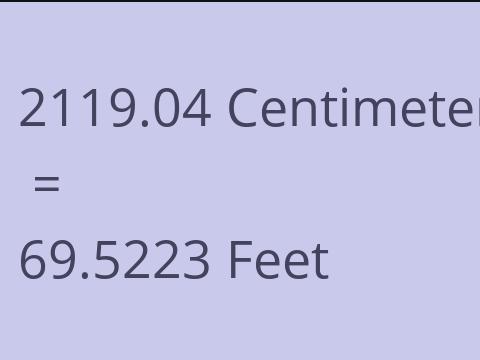 2119.04 CM TO FEET