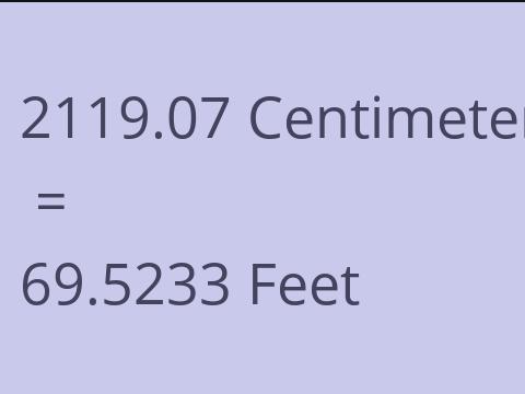 2119.07 CM TO FEET