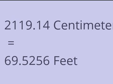 2119.14 CM TO FEET