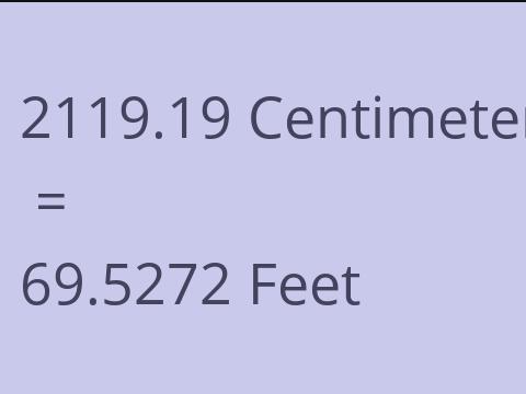 2119.19 CM TO FEET