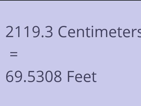 2119.3 CM TO FEET