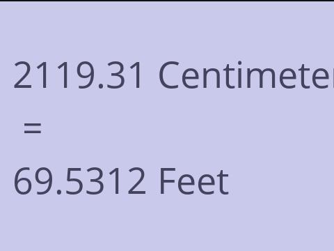 2119.31 CM TO FEET