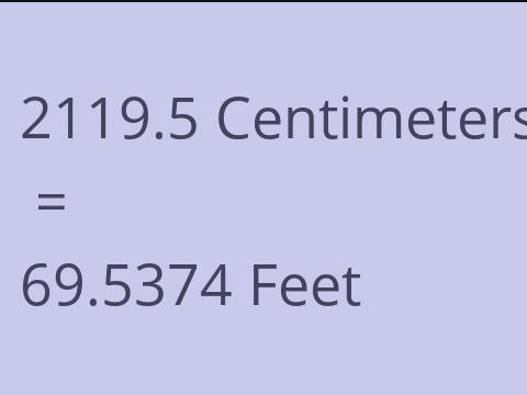 2119.5 CM TO FEET