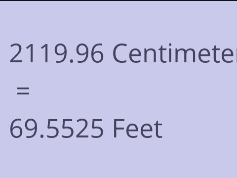 2119.96 CM TO FEET