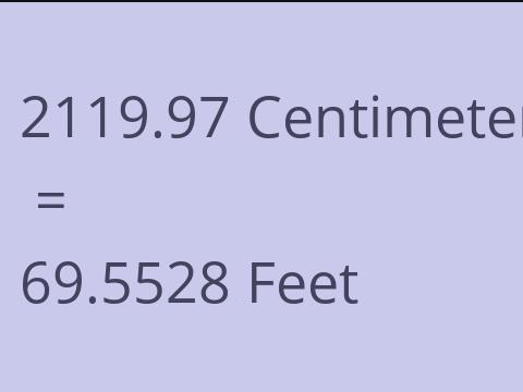 2119.97 CM TO FEET