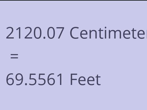 2120.07 CM TO FEET