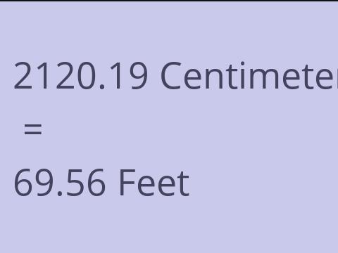 2120.19 CM TO FEET