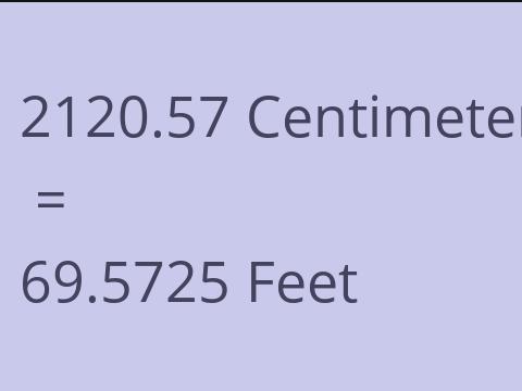 2120.57 CM TO FEET