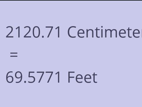 2120.71 CM TO FEET