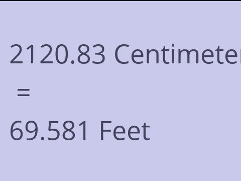 2120.83 CM TO FEET