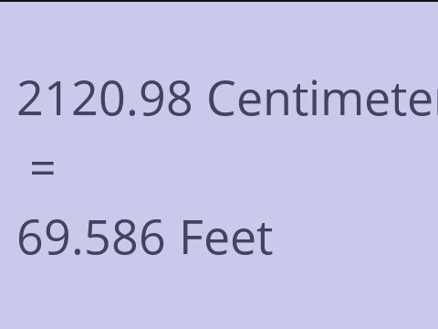 2120.98 CM TO FEET