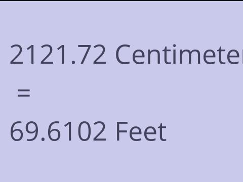 2121.72 CM TO FEET