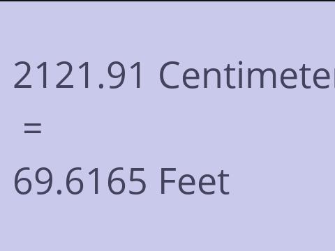 2121.91 CM TO FEET