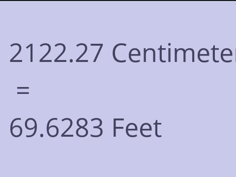 2122.27 CM TO FEET