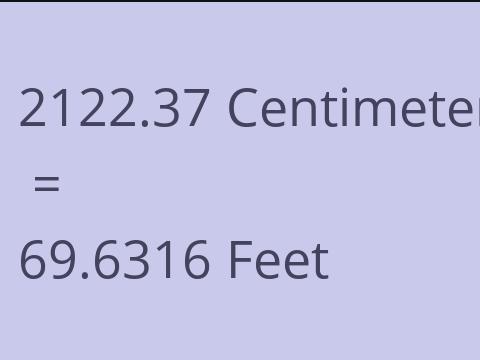 2122.37 CM TO FEET