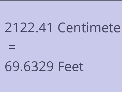 2122.41 CM TO FEET