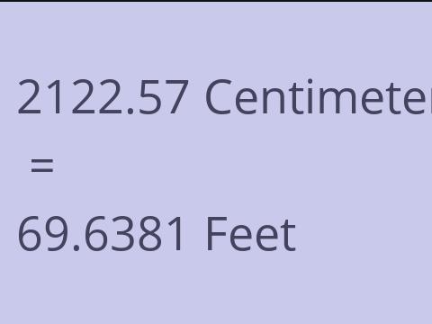 2122.57 CM TO FEET