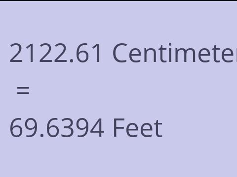 2122.61 CM TO FEET