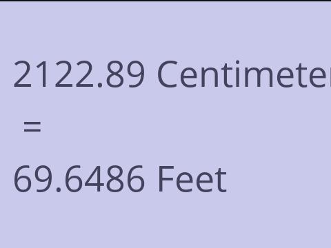 2122.89 CM TO FEET