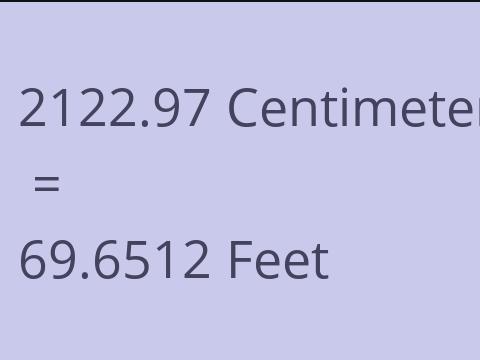 2122.97 CM TO FEET