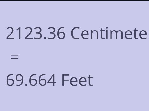 2123.36 CM TO FEET