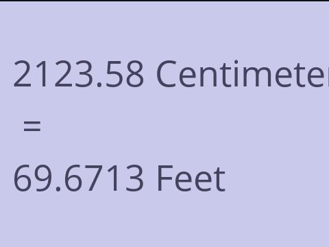2123.58 CM TO FEET
