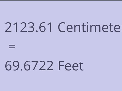 2123.61 CM TO FEET