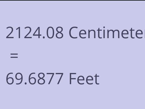 2124.08 CM TO FEET