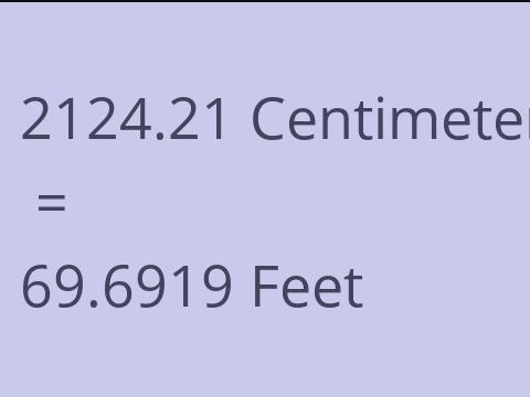 2124.21 CM TO FEET