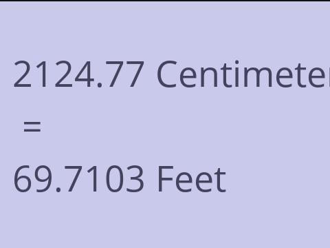 2124.77 CM TO FEET