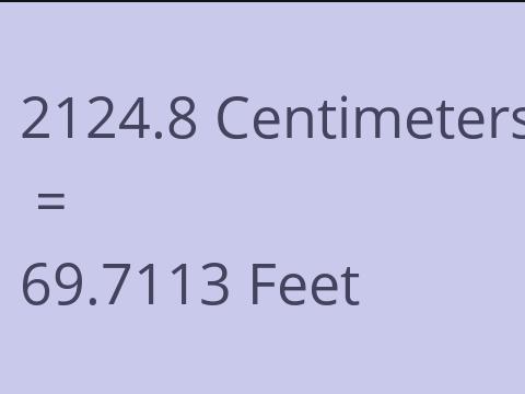 2124.8 CM TO FEET