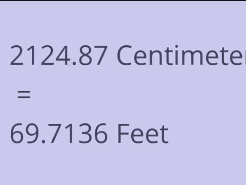 2124.87 CM TO FEET