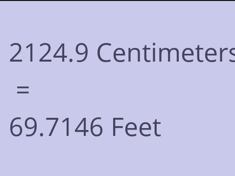 2124.9 CM TO FEET