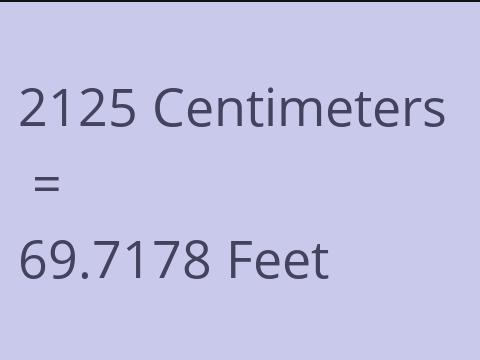 2125 CM TO FEET