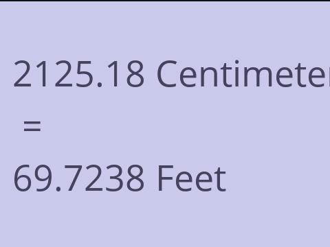 2125.18 CM TO FEET