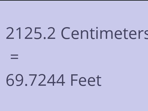 2125.2 CM TO FEET