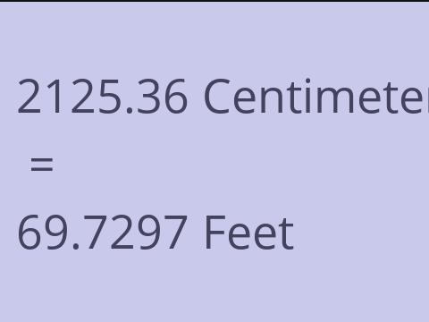 2125.36 CM TO FEET