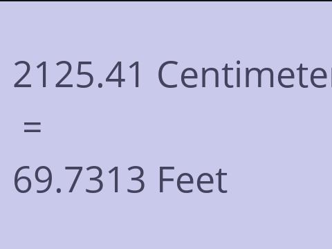 2125.41 CM TO FEET