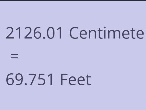 2126.01 CM TO FEET