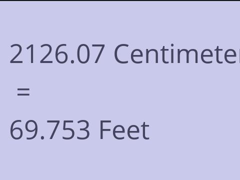 2126.07 CM TO FEET