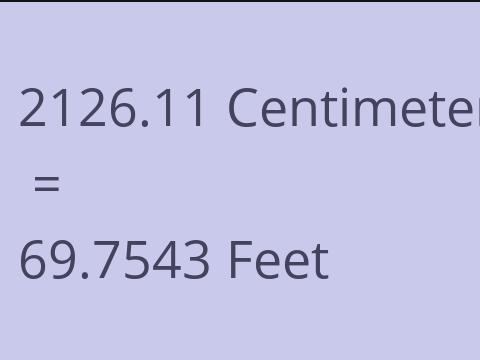 2126.11 CM TO FEET