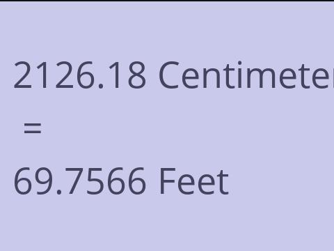 2126.18 CM TO FEET