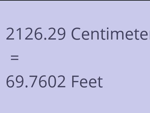 2126.29 CM TO FEET