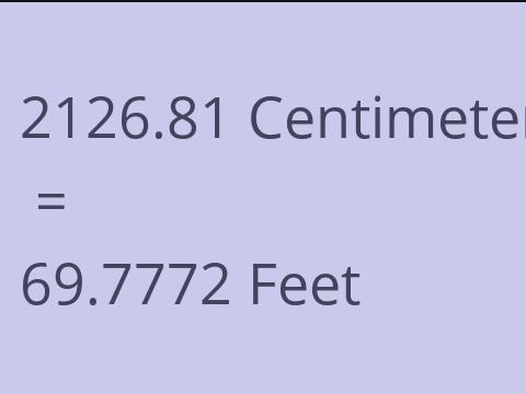 2126.81 CM TO FEET