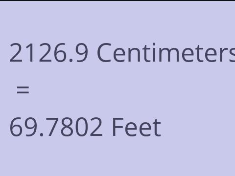 2126.9 CM TO FEET