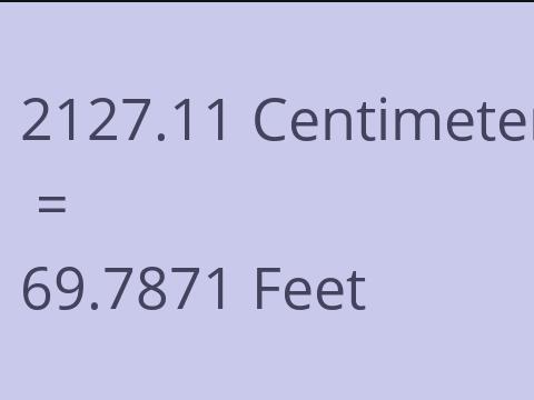 2127.11 CM TO FEET