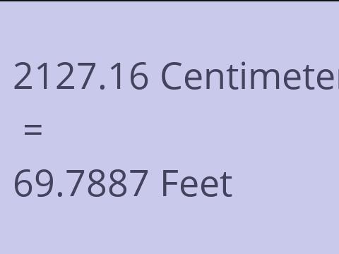 2127.16 CM TO FEET